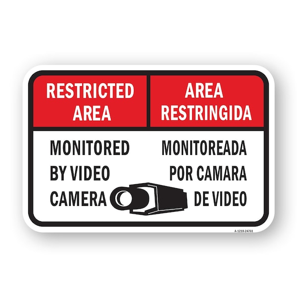 Signmission Restricted Area Monitored By Camera-Area Restrin Aluminum, 18" H, A-1824-24761 A-1824-24761 - main