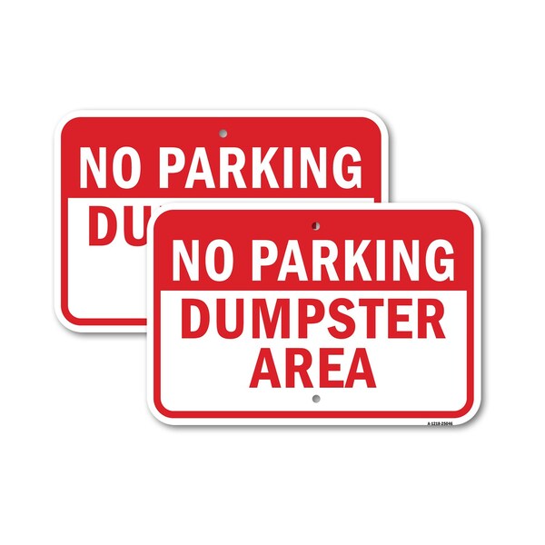 Signmission No Parking Dumpster Area 1, 18'' X 24'' 2 Signs, Heavy Gauge Aluminum, 2PK A-1824-2PACK-25046 - main