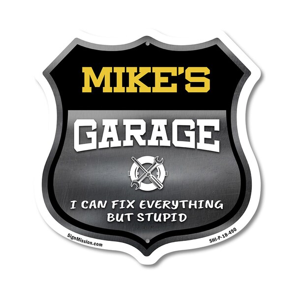 Signmission Mike's Garage I Can Fix Everything But Stupid, 18 Inch X 18 Inch, Plastic Sign SHI-P-18-490-MIKE - main