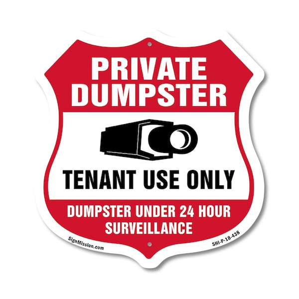 Signmission Private Dumpster Shield Sign Tenant Use, 18 Inch X 18 Inch, Plastic Sign SHI-P-18-438 - main