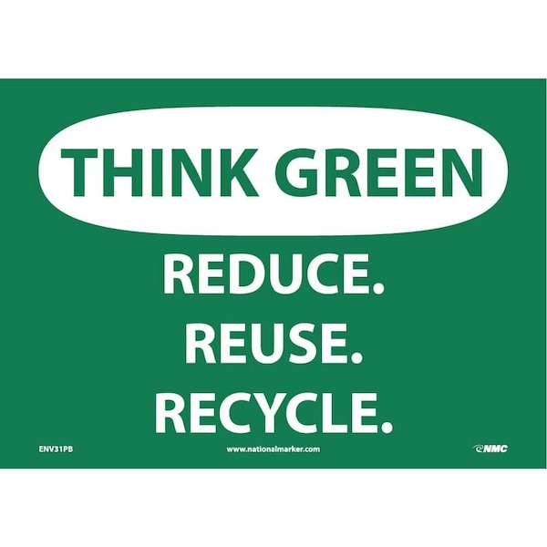 Nmc Think Green, Reduce, Reuse, Recycle Sign, ENV31PB ENV31PB - main