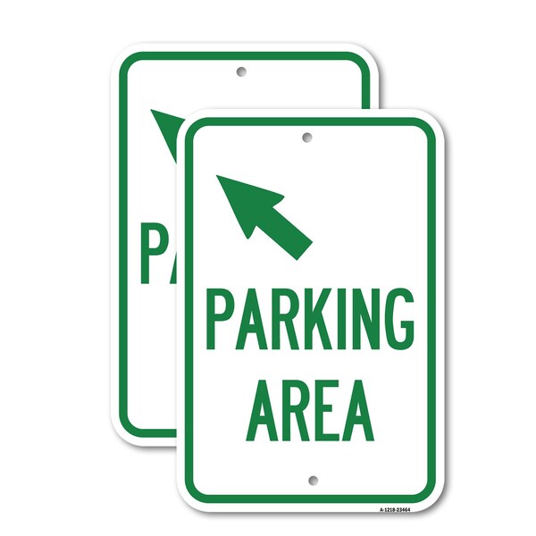 Signmission Parking Area with Upper Left Arrow, 18'' X 24'' 2 Signs, Heavy Gauge Aluminum, 2PK A-1824-2PACK-23464 - main