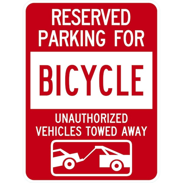 Lyle Reserved Parking For Bicycle Unauthorized Vehicles Towed Awa, 18x24, High Intensity Prismatic, White G-10767-HI_18x24 - main