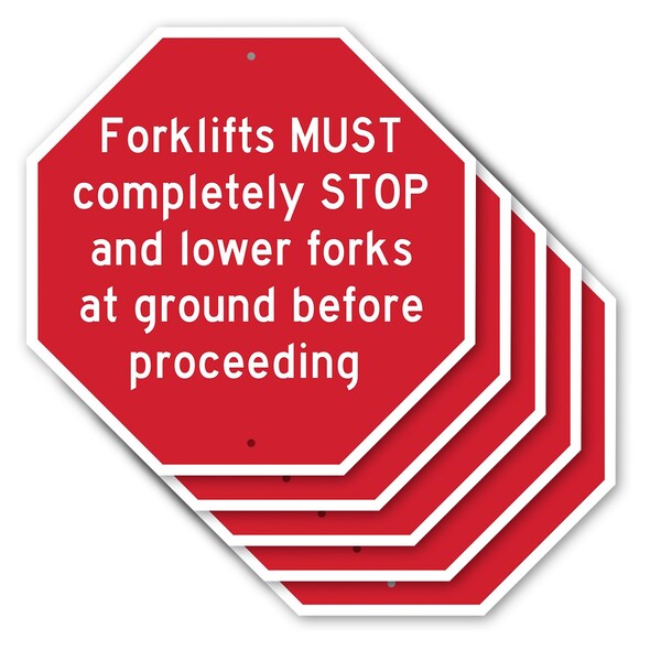 Signmission Forklifts Must Completely Stop and, 10 inch X 10 inch, Aluminum Metal Signs, 5PK OC-A-5Pack-10-256 - main