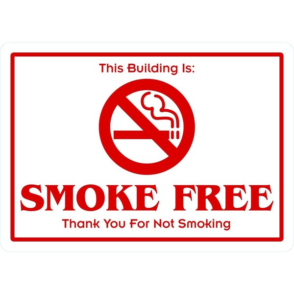 Lyle This Building Is: Smoke Free Thank You For Not Smoking (With, 7x5, Non-Reflective, White G-17453-ND_7x5 - main