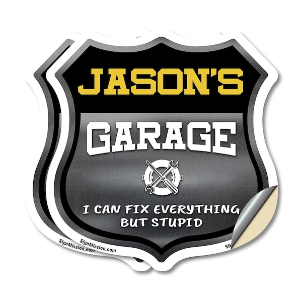 Signmission Jason's Garage I Can Fix Everything But Stupid, 18 inch X 18 inch, Vinyl Decal, 2PK SHI-D-2PACK-18-490-JASON - main