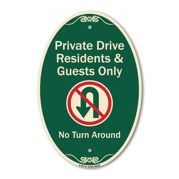 Signmission Private Drive Residents And Guests Only No Tu, 12 In X 18 In Architectural, Heavy Gauge Aluminum A-OV-G-1218-9928 - main