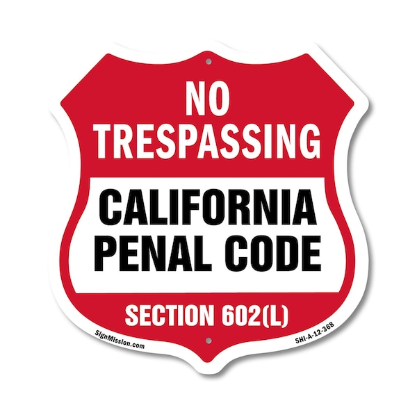 Signmission California No Trespassing Shield Sign Ca, 12 Inch X 12 Inch, Aluminum Metal Sign SHI-A-12-368 - main