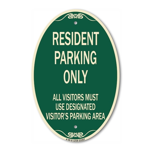 Signmission Parking Sign Resident Parking Only All Visito, 12 In X 18 In Architectural, Heavy Gauge Aluminum A-OV-G-1218-23357 - main