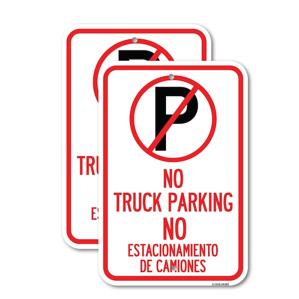 Signmission Bilingual No Parking Sign No Truck Parking, No Estacion, 12'' X 18'', Heavy Gauge Aluminum, 2PK A-1218-2PACK-24305 - main