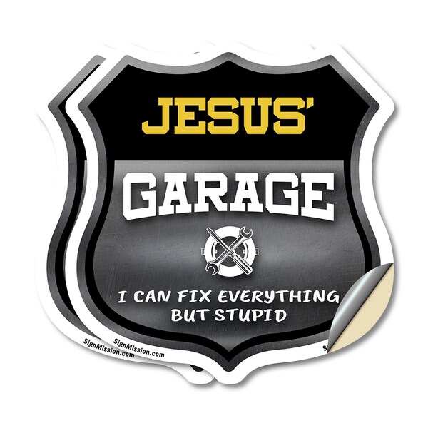 Signmission Jesus's Garage I Can Fix Everything But Stupid, 6 inch X 6 inch, Vinyl Decal, 2PK SHI-D-2PACK-6-490-JESUS - main