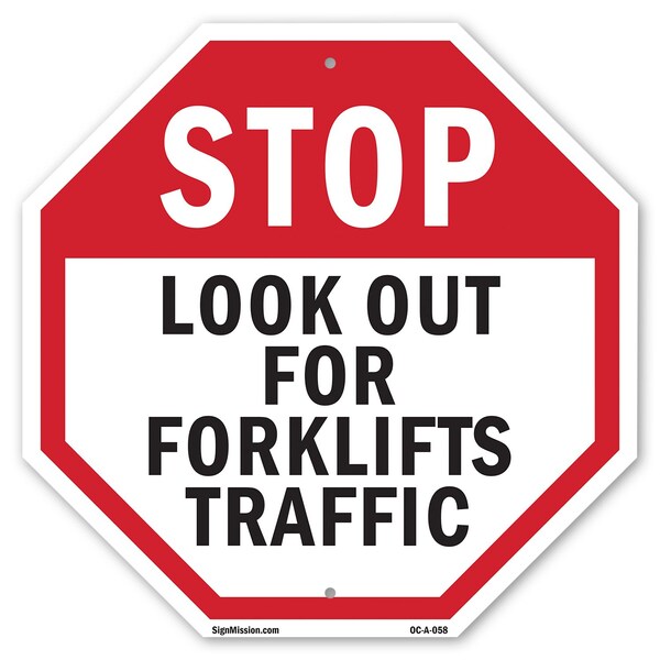 Signmission Stop Look Out for Forklifts Traffic, 10 Inch X 10 Inch, Aluminum Metal Signs OC-A-10-58 - main