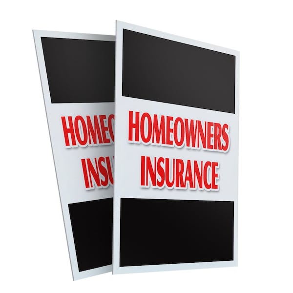 Signmission Homeowners Insurance, Plastic Signs Only 24 Inch x 36 Inch, Corrugated Plastic, 2PK CSB-2436-2PACK-Homeowners Insurance - main