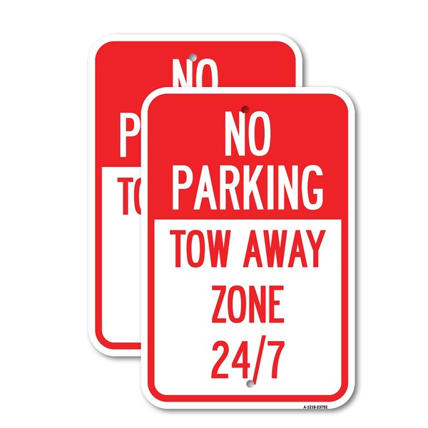 Signmission No Parking - Tow Away Zone 247, 12'' X 18'' 2 Signs, Heavy Gauge Aluminum, 2PK A-1218-2PACK-23792 - main