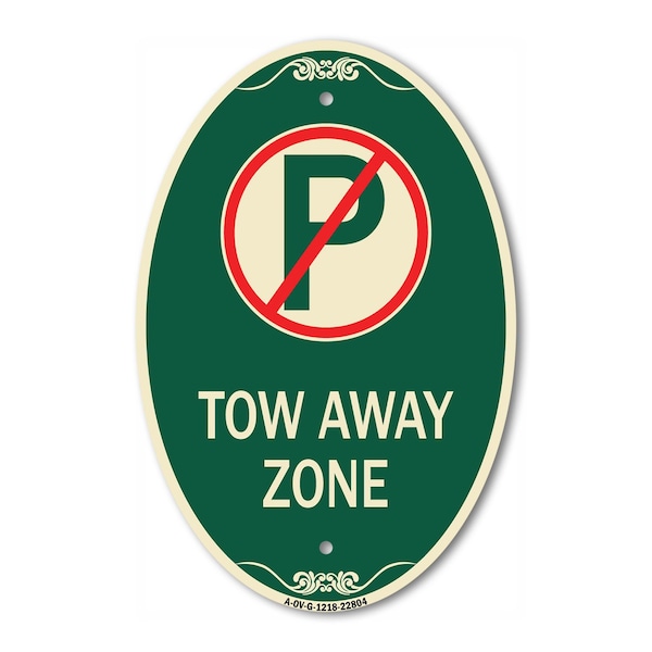 Signmission Tow Away Zone No Parking Symbol, 12 Inch X 18 Inch Architectural Oval, Heavy Gauge Aluminum A-OV-G-1218-22804 - main