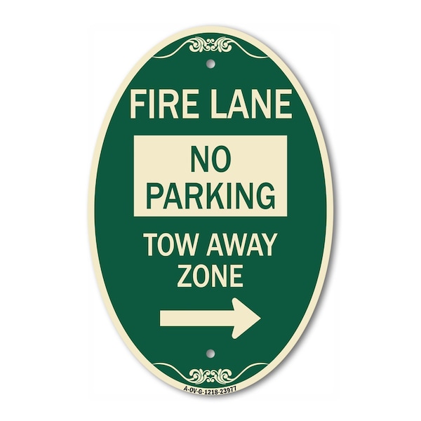 Signmission Fire Lane Tow-Away Zone with Right Arrow, 12 In X 18 In Architectural Oval, Heavy Gauge Aluminum A-OV-G-1218-23977 - main