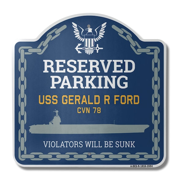 Signmission USS GERALD R FORD CVN 78, 18 Inch x 18 Inch, Heavy Gauge Aluminum A-DES-N-1818-3594 - main
