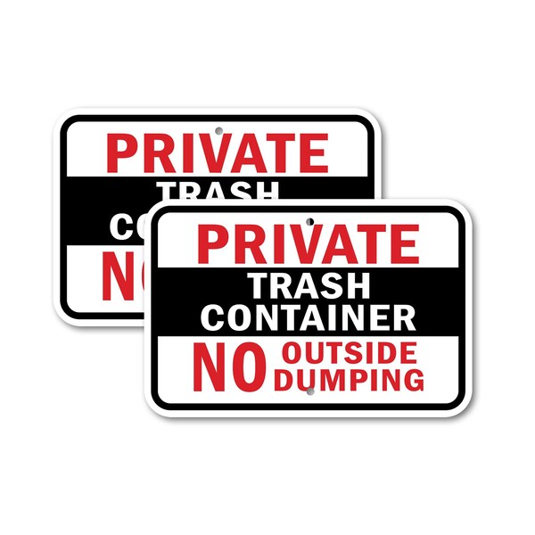 Signmission Private Trash Container No Outside Dumping, 18'' X 24'' 2 Signs, Heavy Gauge Aluminum, 2PK A-1824-2PACK-2803 - main