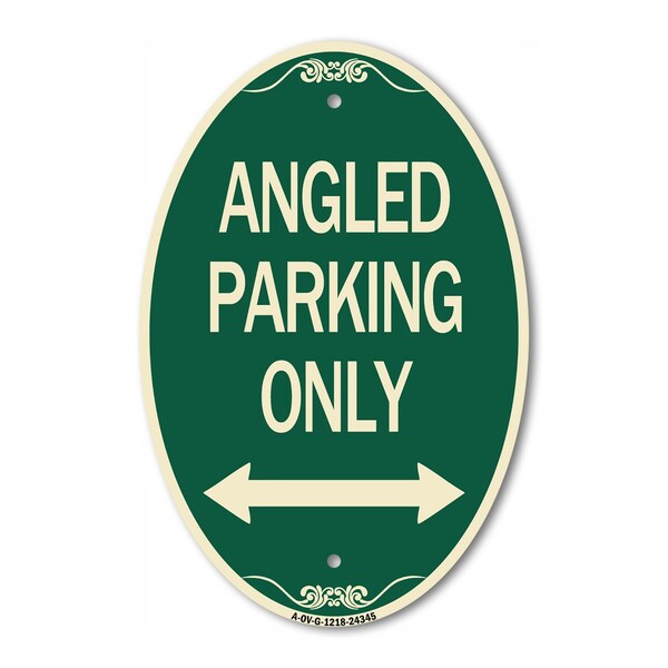 Signmission Angle Parking Only With Bidirectional Arrow, 12 In X 18 In Architectural, Heavy Gauge Aluminum A-OV-G-1218-24345 - main