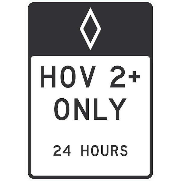 Lyle (HOV symbol) HOV 2+ Only, 24 Hours, 30x42, High Intensity Prismatic, White G-15724-HI_30x42 - main