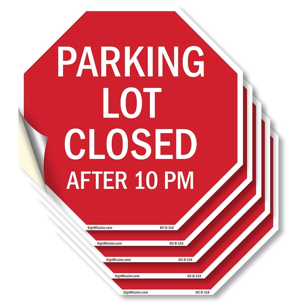 Signmission Parking Lot Closed After 10 Pm, 4 inch X 4 inch, Vinyl Decal, 5PK OC-D-5PACK-4-114 - main