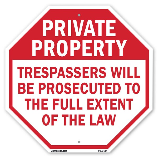 Signmission Private Property Trespassers Will B, 6 Inch X 6 Inch, Plastic Sign OC-P-6-144 - main
