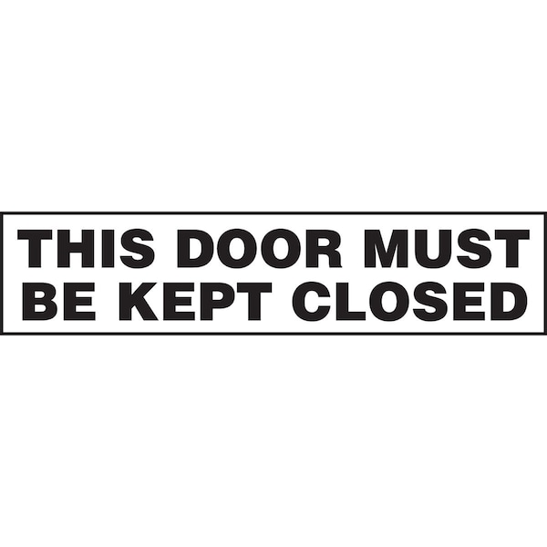 Accuform SAFETY LABEL THIS DOOR MUST BE KEPT LABR511VSP - main