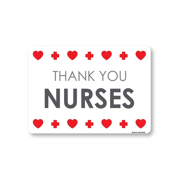 Signmission Public Safety, 12" Height, Decal, 18" x 12", Thank You Nurses 2, Thank You Nurses 2 OS-NS-D-1218-25422 - main