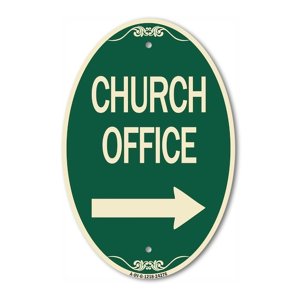Signmission Church Office With Right Arrow, 12 Inch X 18 Inch Architectural Oval, Heavy Gauge Aluminum A-OV-G-1218-24276 - main