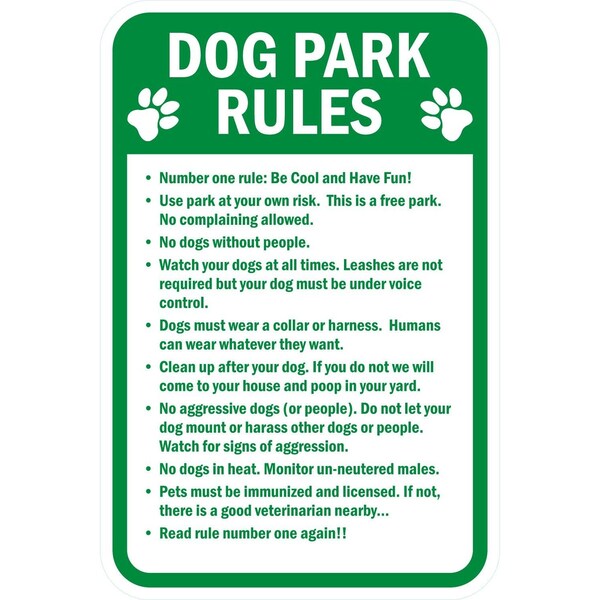 Lyle Dog Park Rules Number One Rule: Be Cool and Have Fun e, 12x18, High Intensity Prismatic, White G-4010-HI_12x18 - main