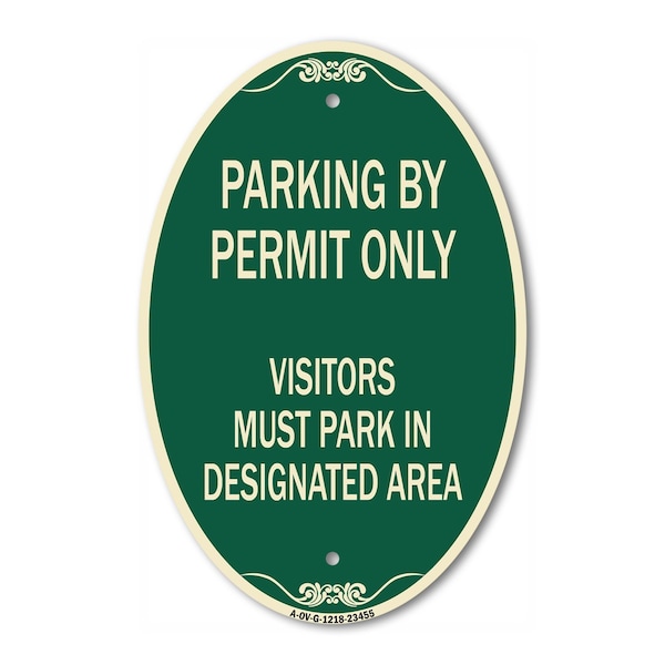 Signmission Parking by Permit Only Visitors Must Park in , 12 In X 18 In Architectural, Heavy Gauge Aluminum A-OV-G-1218-23455 - main