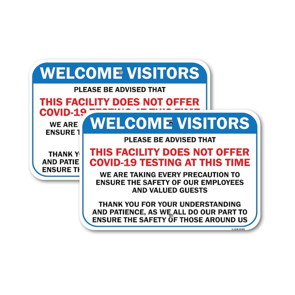 Signmission This Facility Does Not Offer Testing At This Time, 12'' X 18'' 2 Signs, Heavy Gauge Aluminum, 2PK A-1218-2PACK-25481 - main