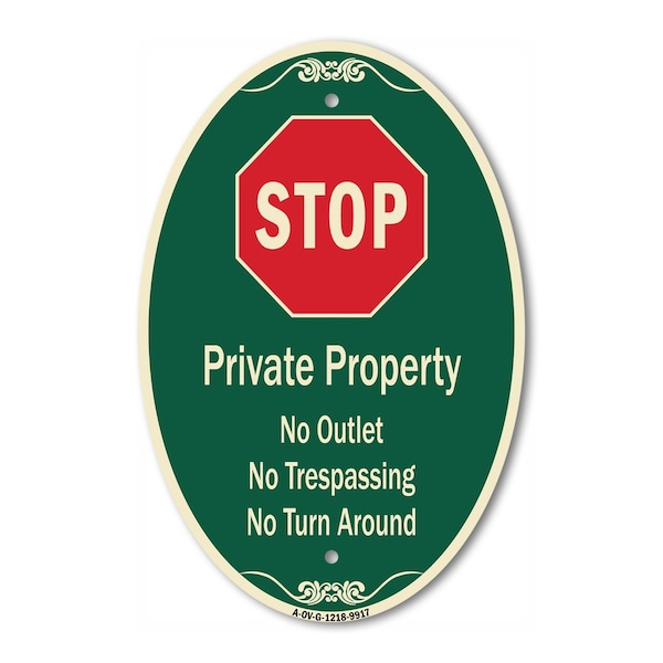 Signmission Private Property No Outlet No Trespassing Or , 12 In X 18 In Architectural, Heavy Gauge Aluminum A-OV-G-1218-9917 - main