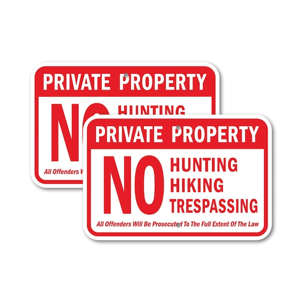 Signmission Private Property No Hunting Hiking Trespassing All Offe, 12'' X 18'', Heavy Gauge Aluminum, 2PK A-1218-2PACK-2740 - main