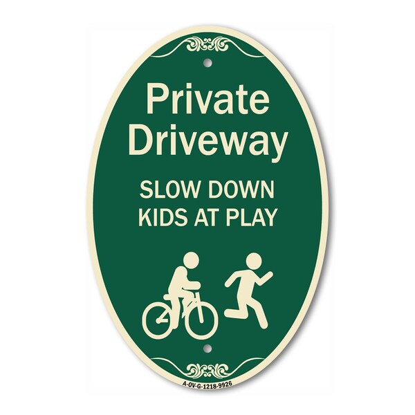 Signmission Private Driveway Slow Down Kids At Play, 12 Inch X 18 Inch Architectural Oval, Heavy Gauge Aluminum A-OV-G-1218-9926 - main