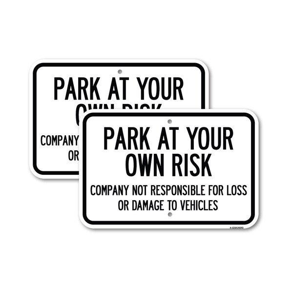Signmission Company Not Responsible for Loss or Damage to Vehicles, 12'' X 18'', Heavy Gauge Aluminum, 2PK A-1218-2PACK-24243 - main