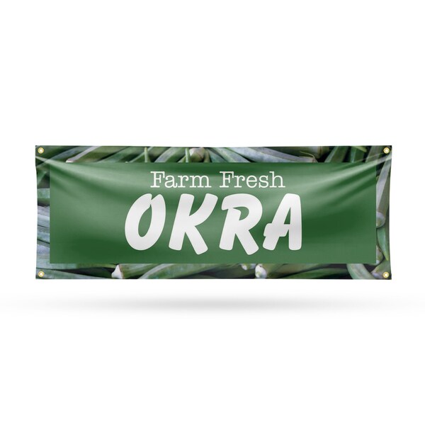 Signmission Farm Fresh Okra, 18 Inch x 48 Inch, Vinyl Banner B-30603 - main