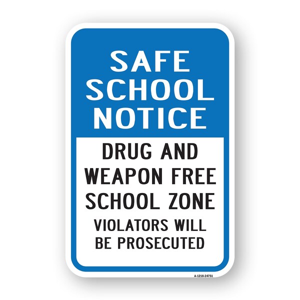 Signmission Safe School Drug & Weapon Free School Zone Violato Aluminum, 18" H, A-1824-24751 A-1824-24751 - main