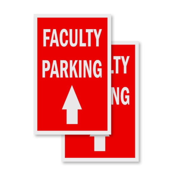 Signmission Faculty Parking With Up Arrow, Vinyl Decals Only 24 Inch x 36 Inch, Vinyl Decal, 2PK DSB-2436-2PACK-FacultyParkingWithUpArrow - main