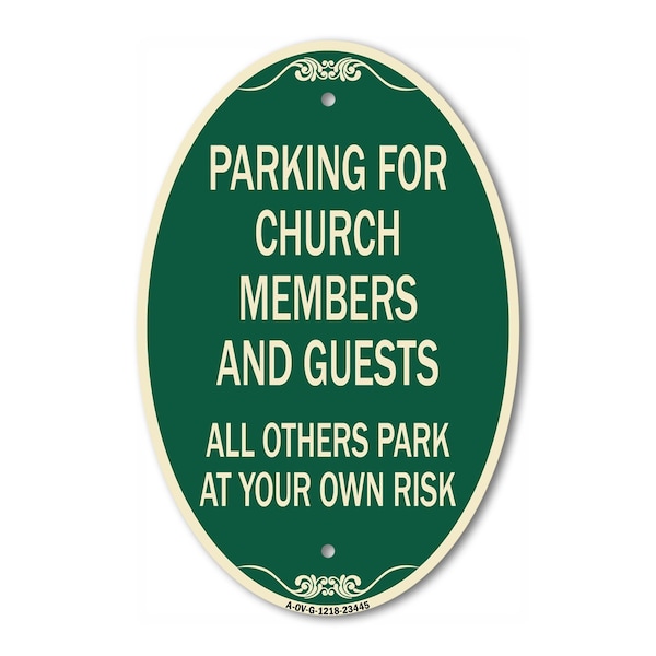 Signmission Parking for Church Members and Guests All Oth, 12 In X 18 In Architectural, Heavy Gauge Aluminum A-OV-G-1218-23445 - main