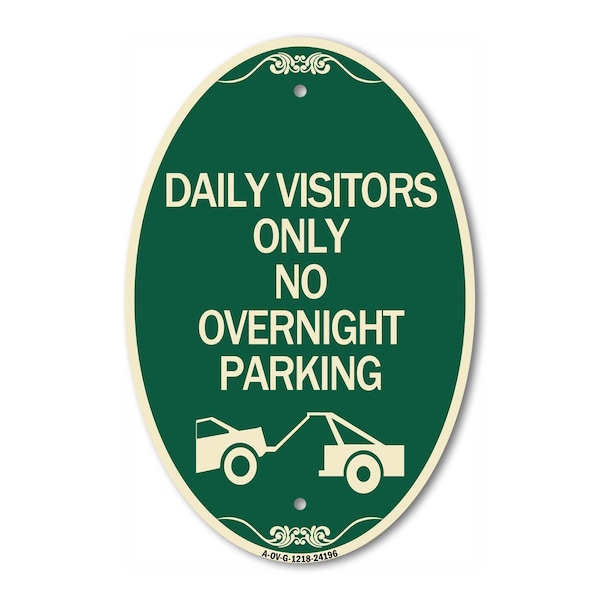 Signmission Day Visitors Only No Overnight Parking With , 12 In X 18 In Architectural, Heavy Gauge Aluminum A-OV-G-1218-24196 - main