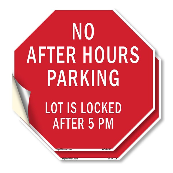 Signmission No After Hours Parking Lot Is Locke, 4 inch X 4 inch, Vinyl Decal, 2PK OC-D-2PACK-4-118 - main