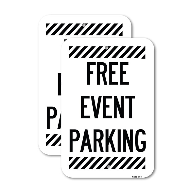 Signmission Free Event Parking, 18'' X 24'' 2 Signs, Heavy Gauge Aluminum, 2PK A-1824-2PACK-23945 - main
