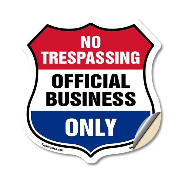 Signmission No Trespassing Shield Sign Official Busi, 18 Inch X 18 Inch, Vinyl Decal SHI-D-18-415 - main