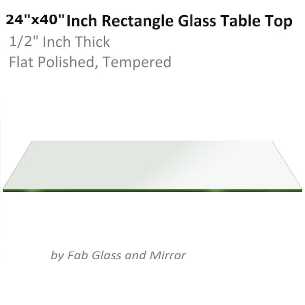 Fab Glass And Mirror 24in. x 40in. Clear Rectangle Glass Table Top, 1/2in. Thick Flat Edge Polished Tempered Radi T-24x40REC12THFLTE - main