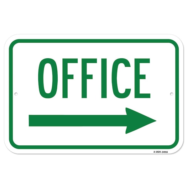 Signmission Office With Right Arrow, 18 Inch X 24 Inch 1 Sign, Heavy Gauge Aluminum A-1824-24916 - main