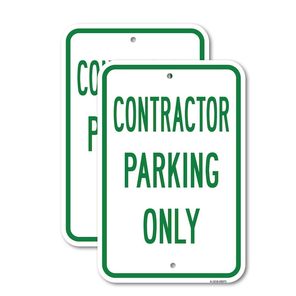 Signmission Contractor Parking Only, 18'' X 24'' 2 Signs, Heavy Gauge Aluminum, 2PK A-1824-2PACK-25271 - main
