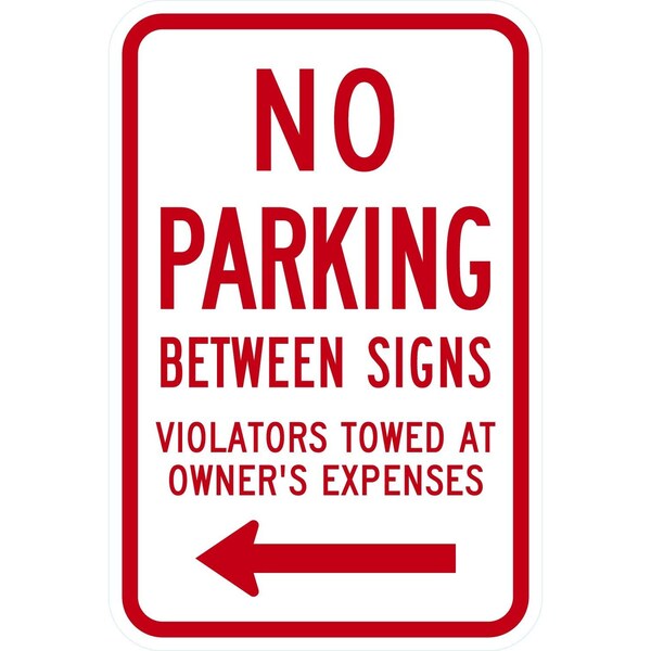 Lyle No Parking Between Signs Violators Towed At Owner, 12x18, Diamond Grade, White G-2894-DG_12x18 - main