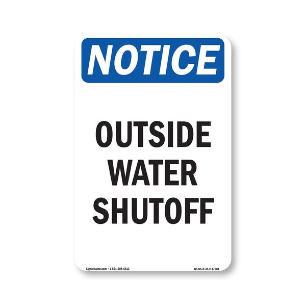 Signmission OSHA Notice, 5" Height, Outside Water Shutoff Sign, 5" X 3.5", Portrait OS-NS-D-35-V-17081 - main