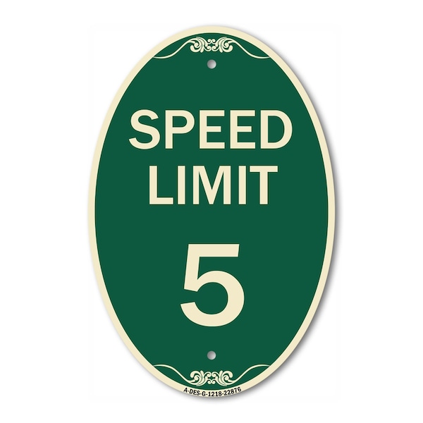 Signmission Speed Regulation Sign Speed Limit 5 Mph, 12 Inch X 18 Inch Architectural Oval, Heavy Gauge Aluminum A-OV-G-1218-22876 - main